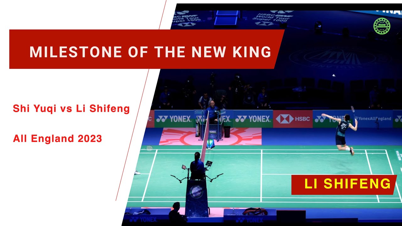 Nice Angle Badminton Highlights｜EP06｜Shi Yuqi vs Li Shifeng｜石宇奇vs李诗沣｜4K｜All England 2023 Final