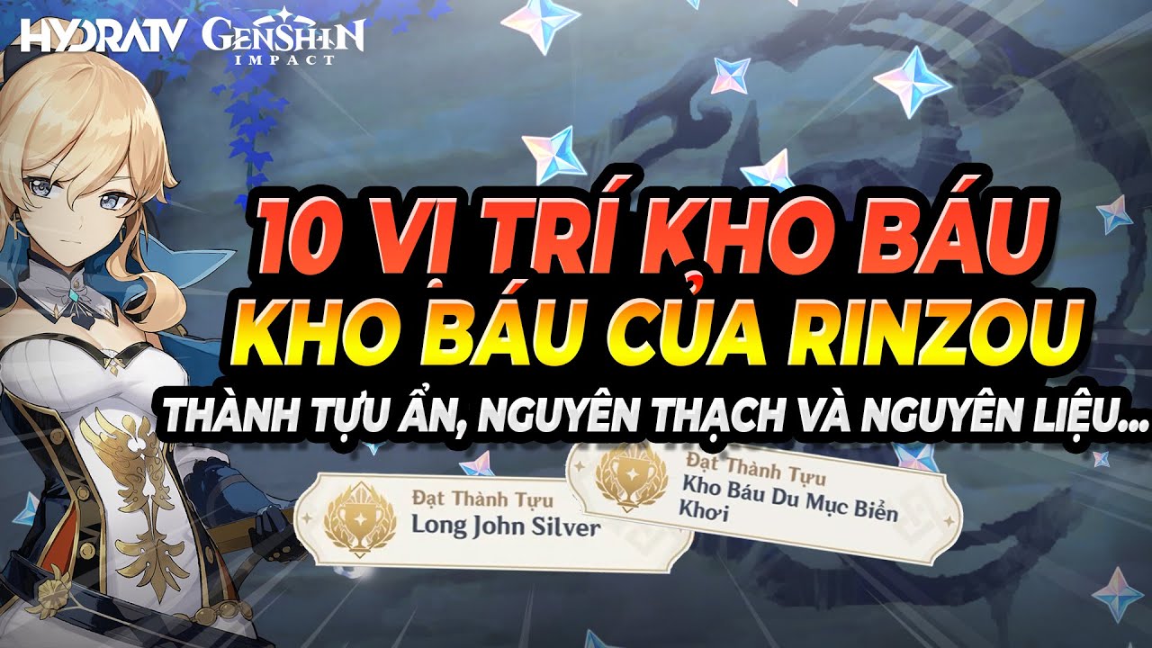 Genshin Impact :10 Kho Báu Của Hải Tặc Rinzou, Long John Silver + Kho Báu Du Mục Biển Khơi HydraTV