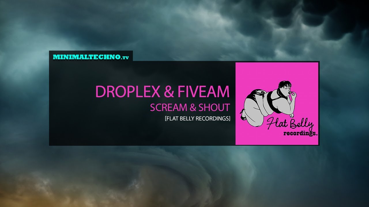 Droplex & FiveAm - Scream & Shout