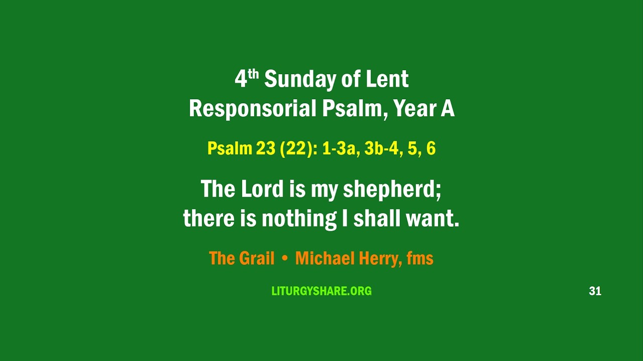 4th Sunday of Lent:  Responsorial Psalm, Year A  [Grail / Michael Herry]