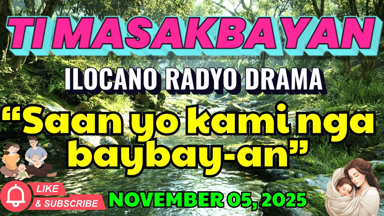 Ti Masakbayan Ilocano Drama — 