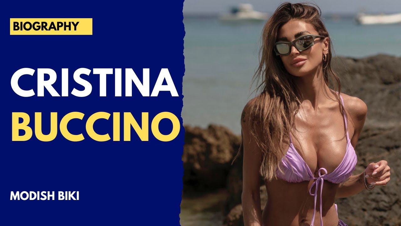 Cristina Buccino - Magnifique mannequin bikini | Biographie et carrière