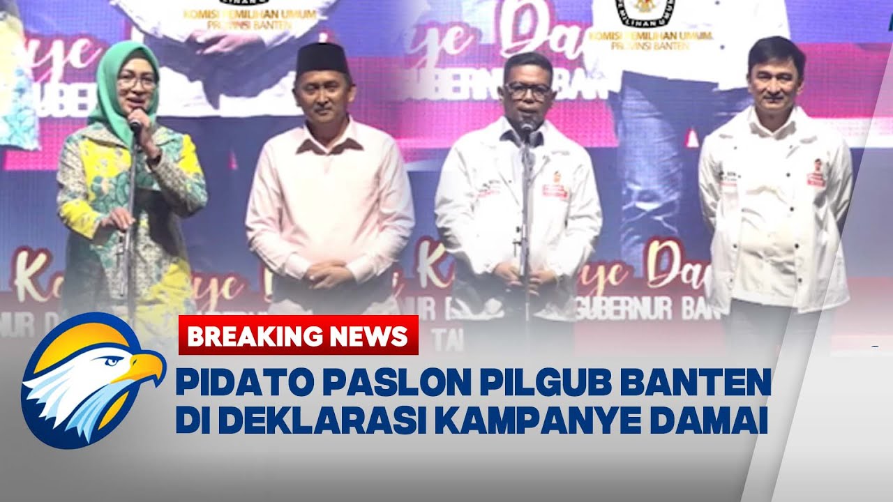 [FULL] BREAKING NEWS - Pidato Deklarasi Kampanye Damai Pilgub Banten Pilkada 2024