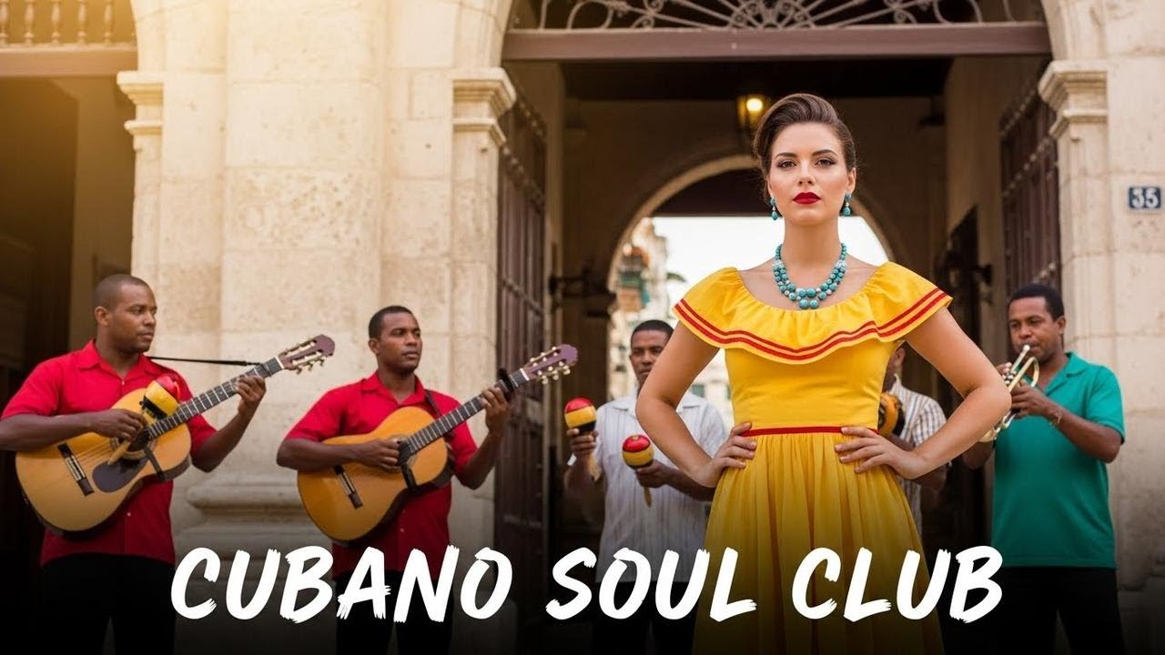 Son Cubano Playlist 🌙 Timeless Cuban Jazz Evenings with Soulful Mood Vol.52