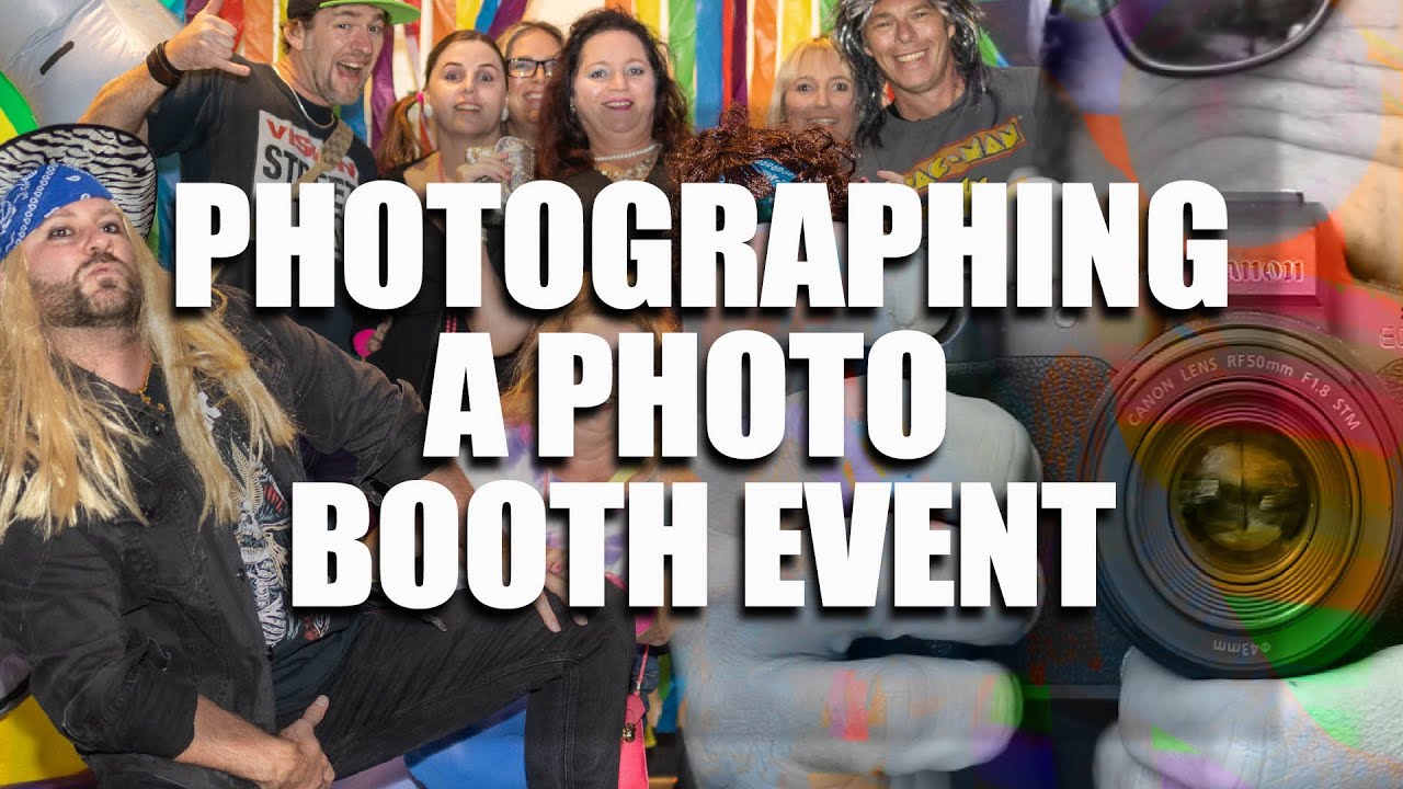Event Photography // How I shot a Photo-Booth event!
