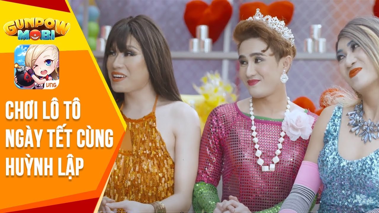 GunPow: Cùng Huỳnh Lập Chơi Lô Tô