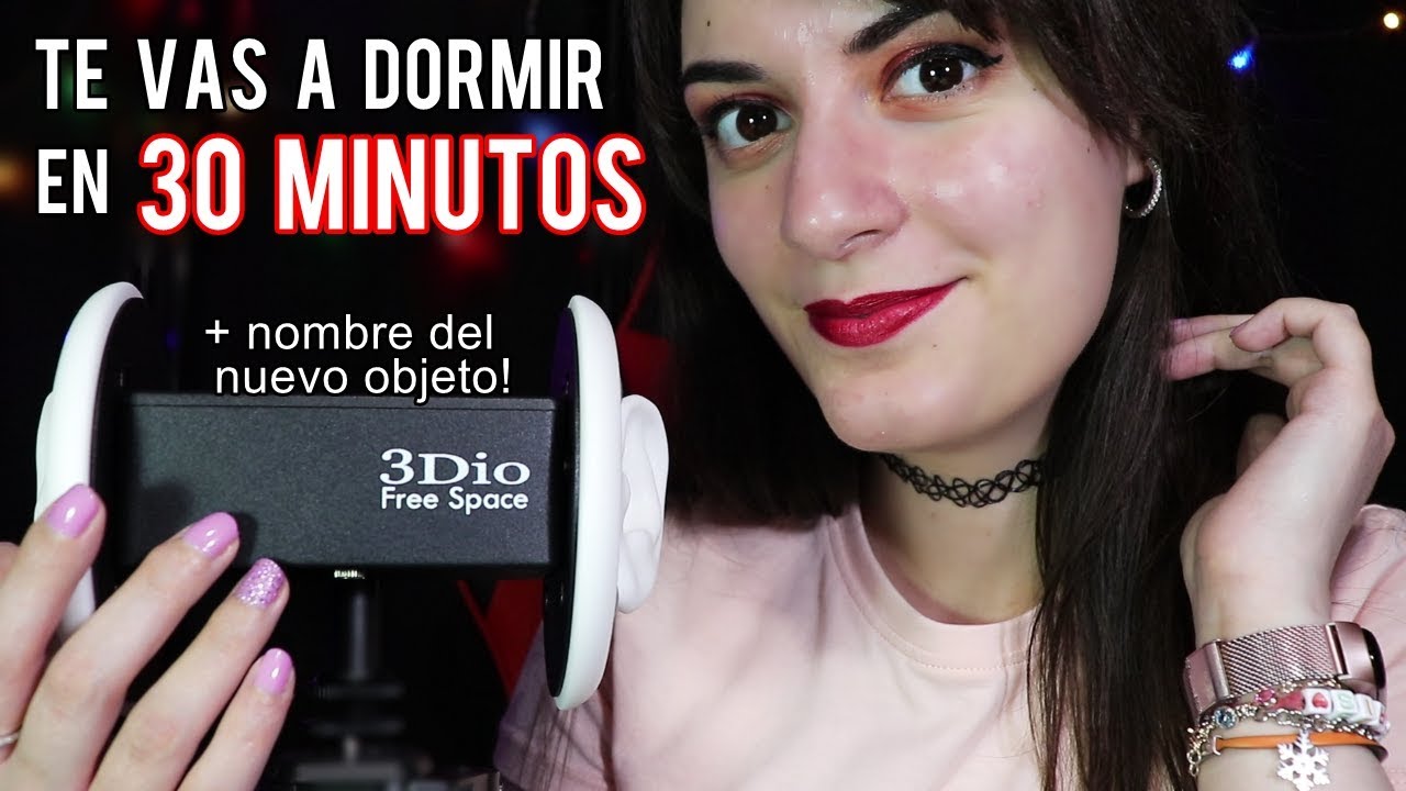 TE VAS A DORMIR EN 30 MINUTOS. |Cosquillas| EL ASMR