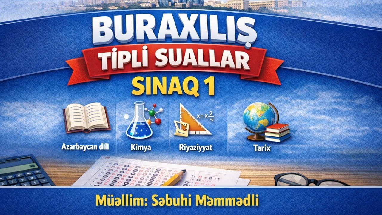 9 cu sinif Buraxılışa dəstək sualları sınaq 1 