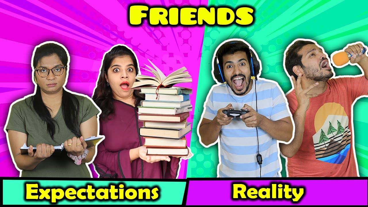 Friends : Expectation Vs Reality  | Funny Video | Hungry Birds