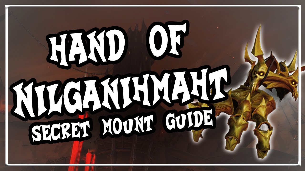 Hand of Nilganihmaht│SECRET PUZZLE MOUNT│Shadowlands