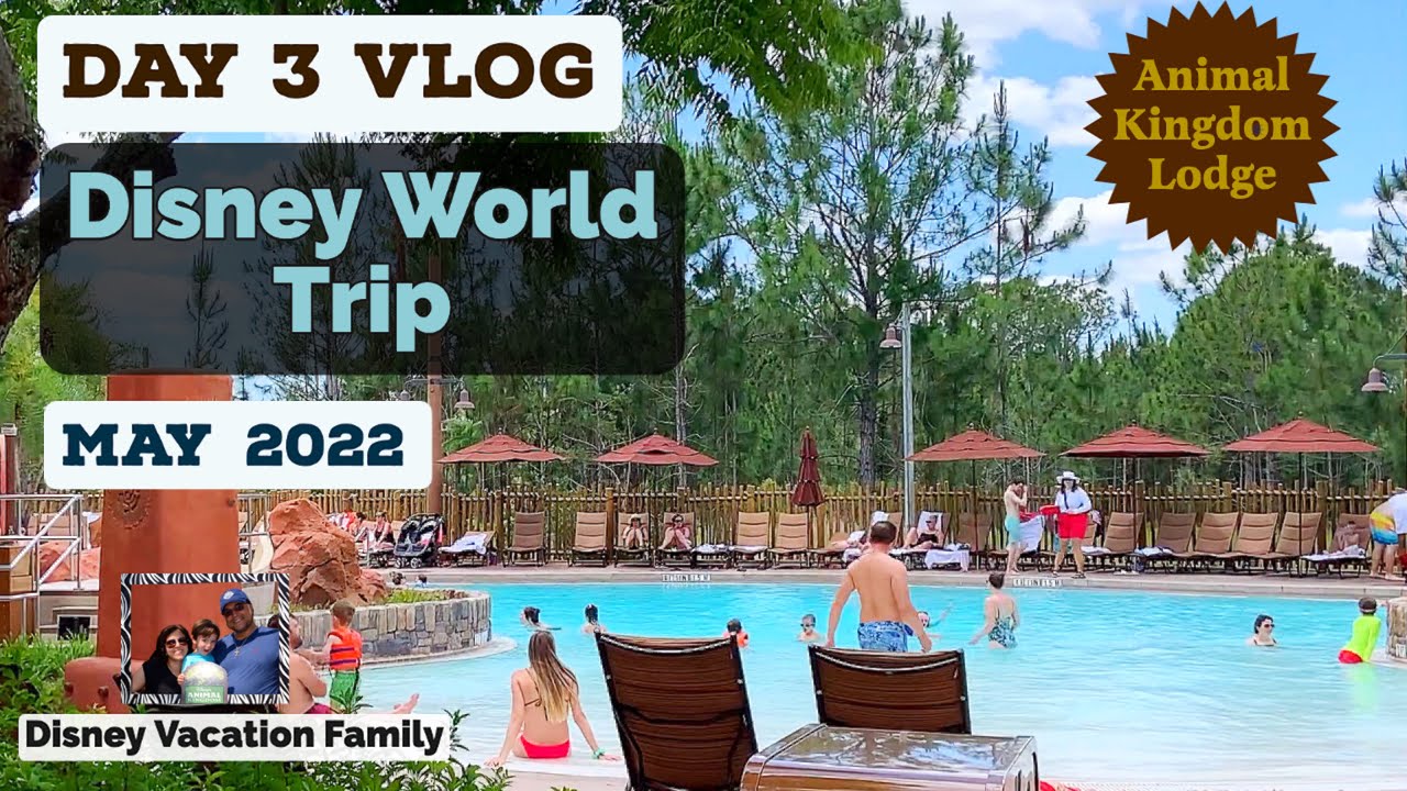 Disney World Vlog 2022 - Day 3 - Animal Kingdom Lodge - Kidani Village