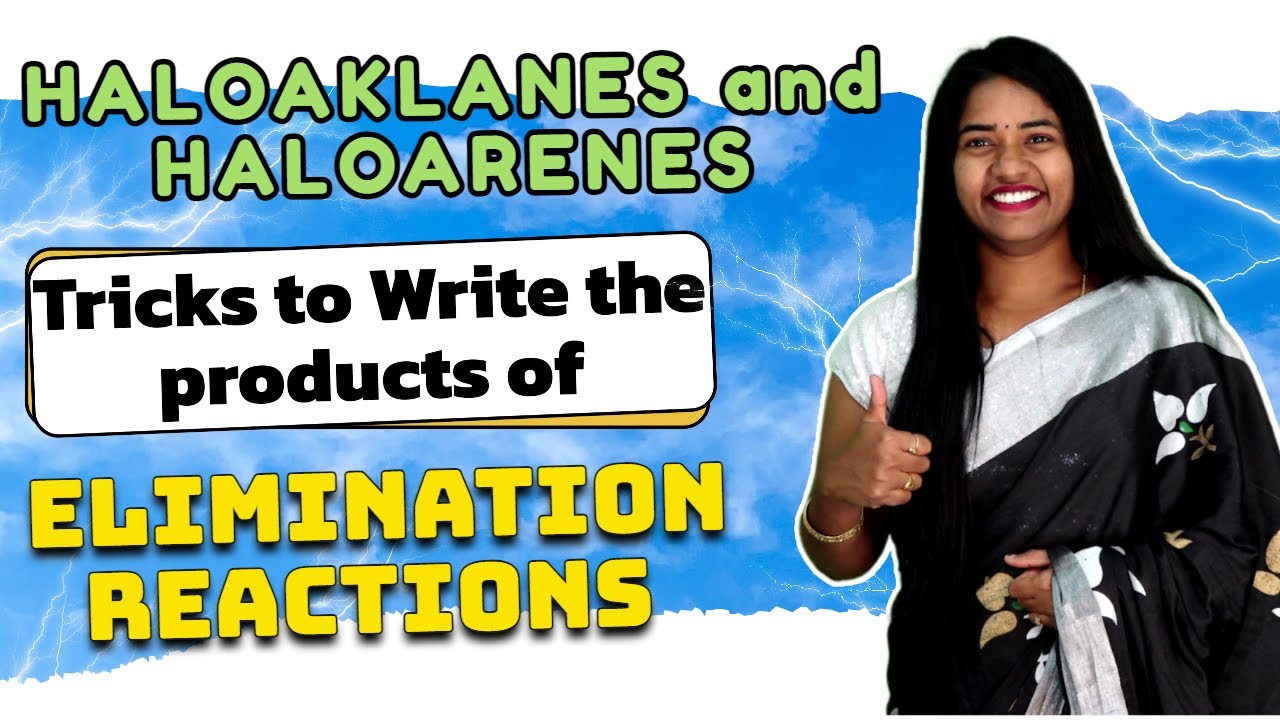 Tricks to write the products of Elimination Reactions by Komali mam