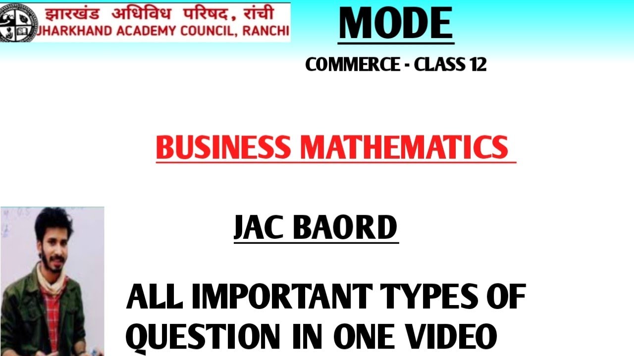 MODE || CLASS 12 || JAC BOARD || BUSINESS MATHEMATICS || ALL IMPORTANT QUESTIONS