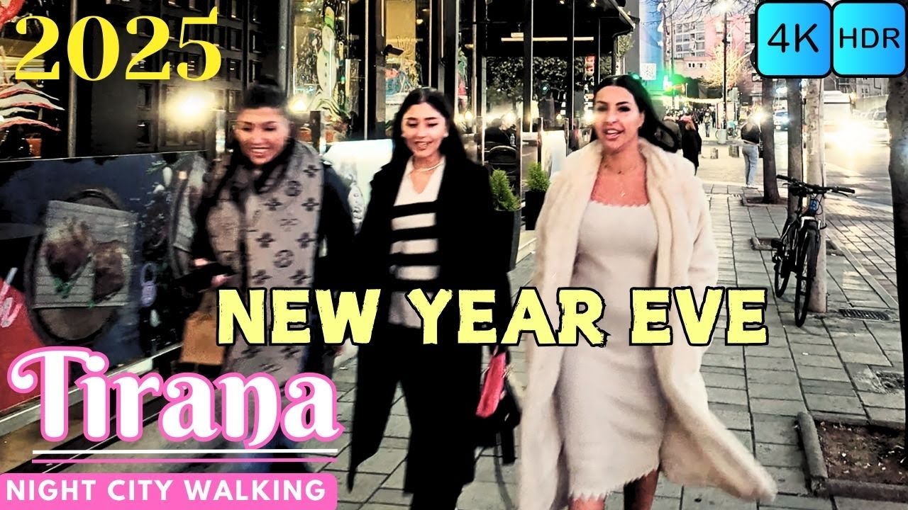 Tiranë 2025 New Year Eve City Street Night Walk 🇦🇱 Street Walking Tour in 4K HDR  | 4K Albania 60fps
