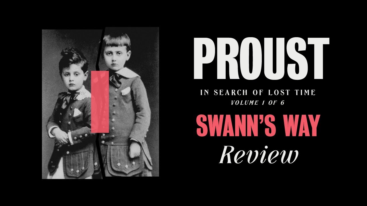 84 - Marcel Proust's Swann's Way (In Search of Lost Time #1)