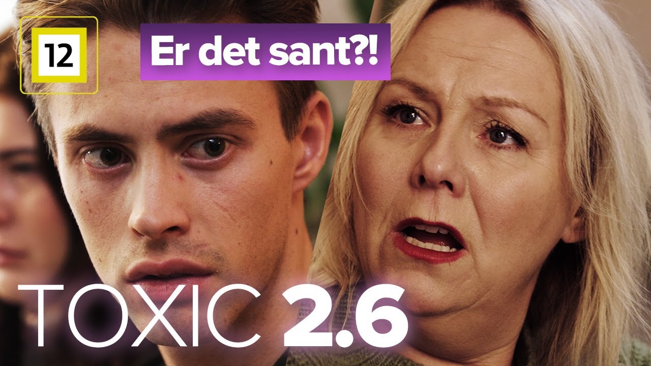 TOXIC 2.6 Moren får sjokk - SESONGFINALE! | Norsk YouTube-serie!