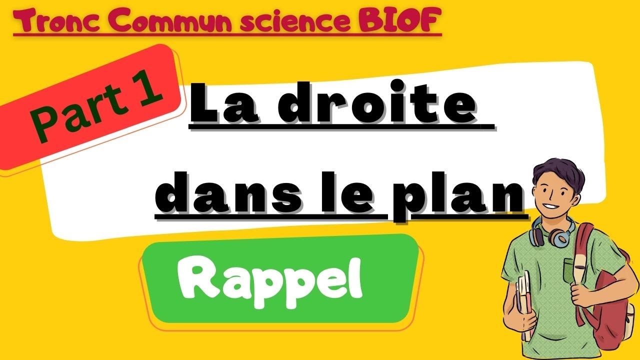 la droite dans le plan tronc commun : part 1