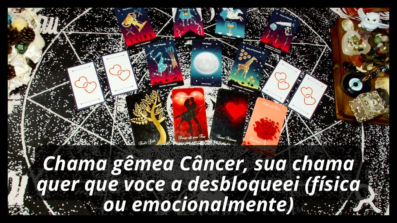 Chama gêmea Câncer, sua chama quer que voce a desbloqueei (física ou emocionalmente)