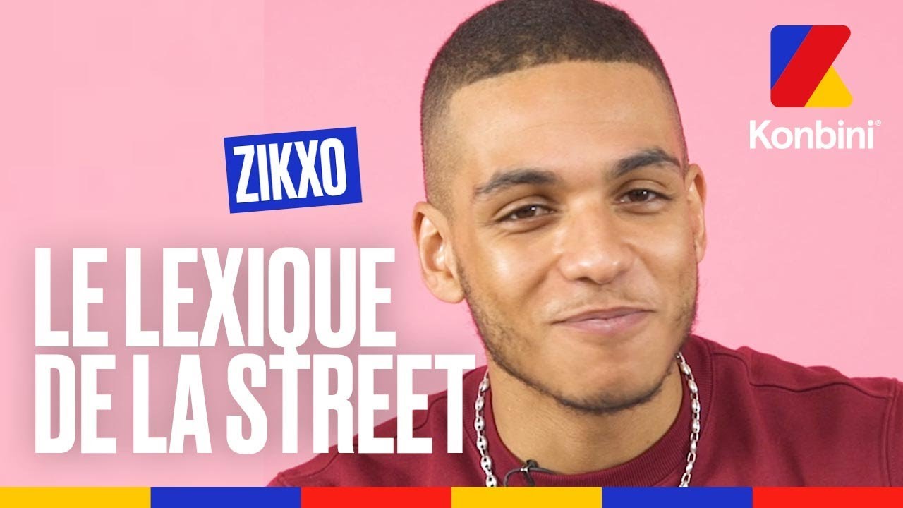 Zikxo - Matrixé, bavette en stunt, sang de Saiyan - Le Lexique de la Street l Konbini