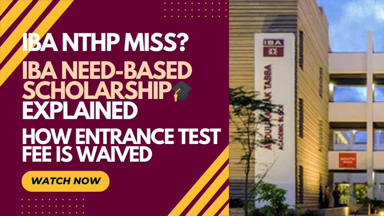 IBA Need Based Scholarship 2026 | Entrance Test Fee Waiver + Admission Guide
