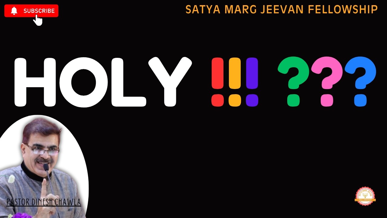 Topic: HOLY !!! ??? Pstr Dinesh Chawla | 03rd March 2026 Tuesday | SATYA MARG JEEVAN FELLOWSHIP