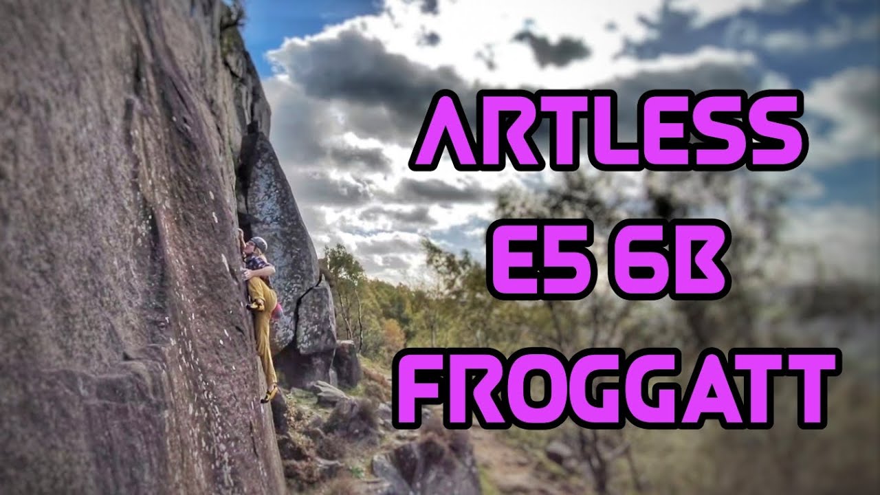 Artless (E5 6b) - Froggatt