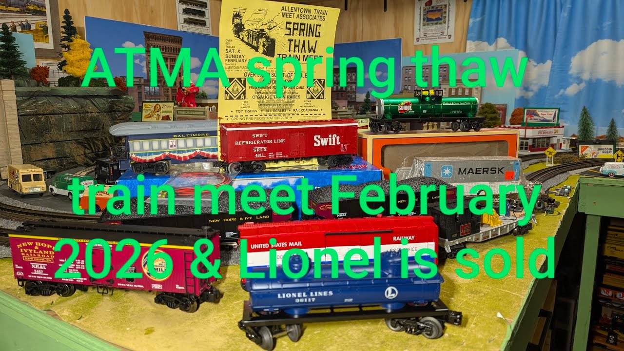 Allentown Spring Thaw 2026 Train Show & Lionel was sold
