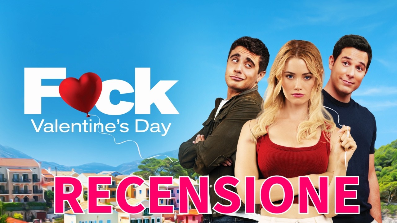 RECENSIONE FILM FUCK VALENTIN'S DAY ITA!