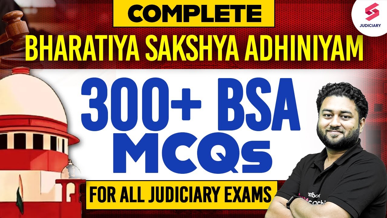 BSA MCQs marathon for all Judiciary Exams | Bharatiya Sakshya Adhiniyam, 2023 | Vishal Sir