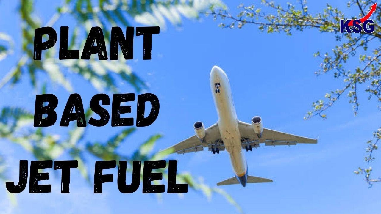 KSG Explainer - Plant based jet fuel | UPSC CSE | GS Paper - 3 (Energy) | Jet Fuel vs Car Fuel #ias