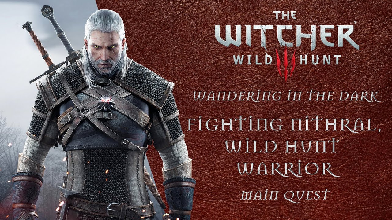 【The Witcher 3 | MQ | Wandering In the Dark | Fighting Nithral, Wild Hunt Warrior | DM! Difficulty】