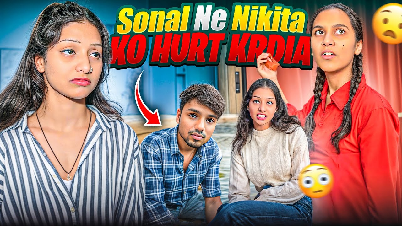 Sonal ne Nikita ke sath galat Kia h ye 😡 Abhi gussa ho gya 😱 Bigad gyi h 