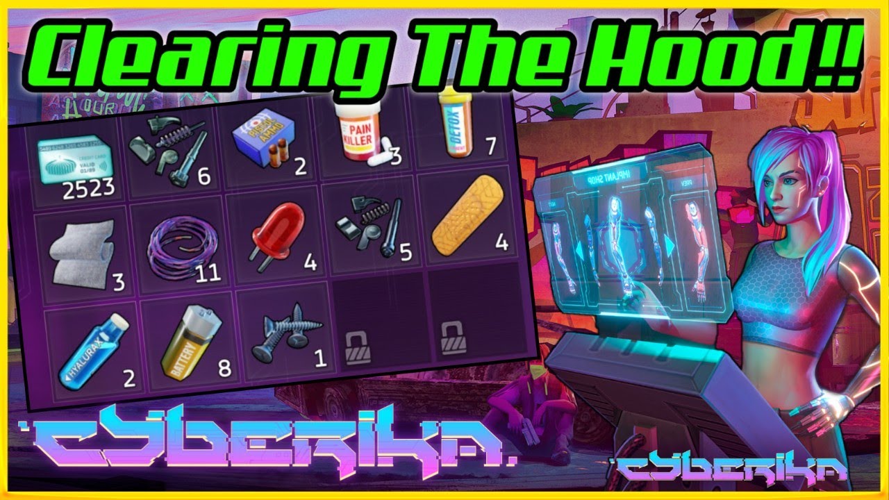 Clearing The Hood Before The New  Update!! | Cyberika: Action Adventure Cyberpunk RPG Gameplay