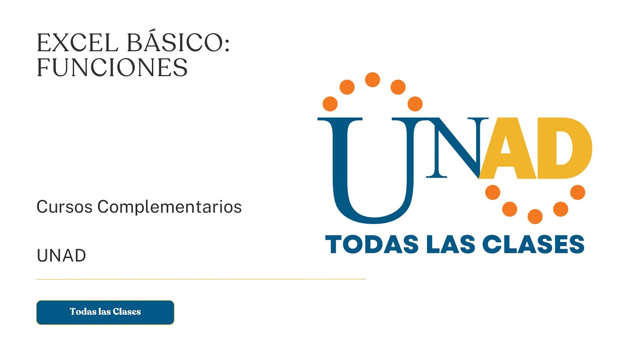 EXCEL BÁSICO: FUNCIONES | UNAD