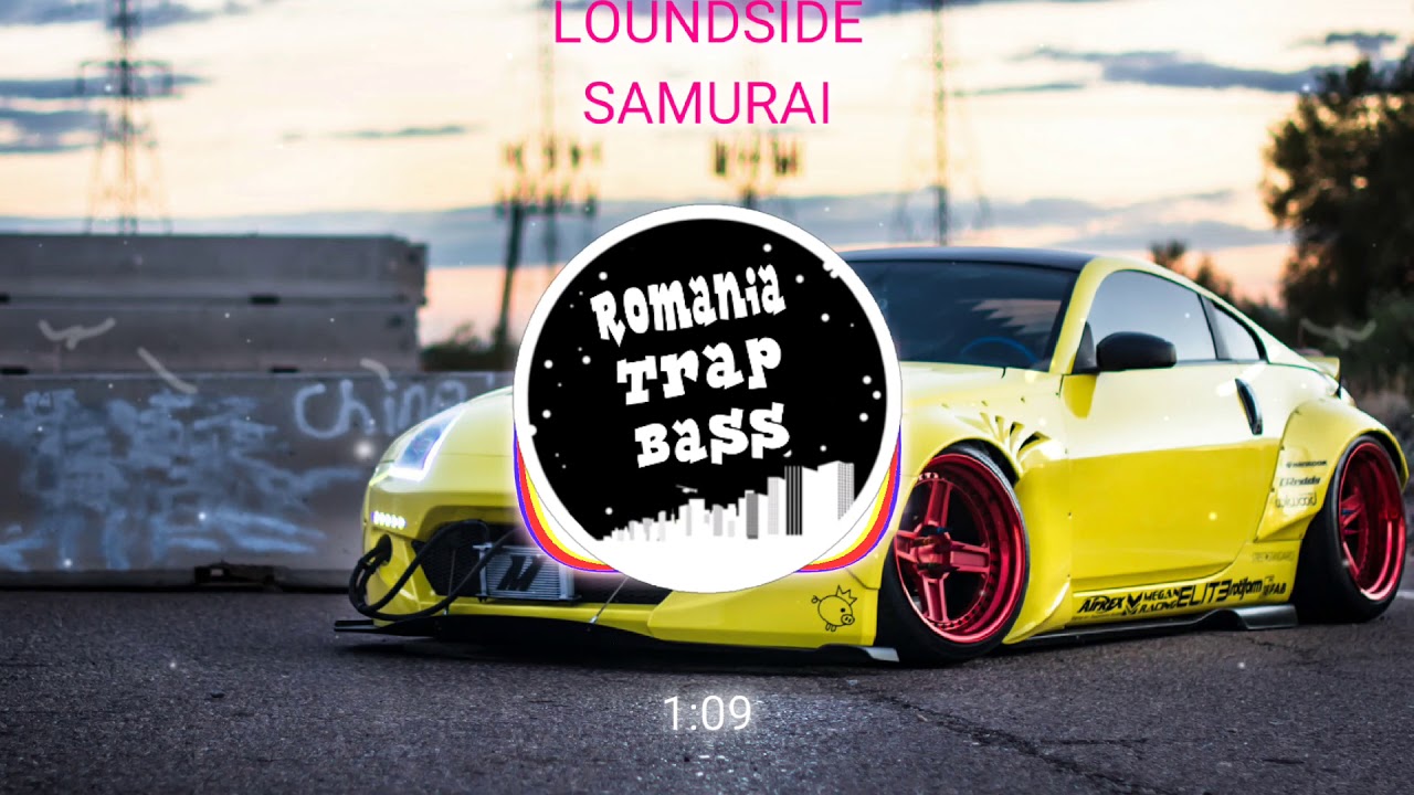 Loundside - Samurai (Bass Boosted)