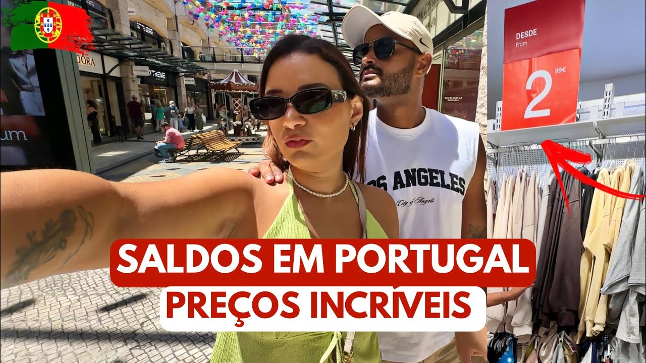 SALDOS EM PORTUGAL 🛍️Melhor &eacute;poca para comprar