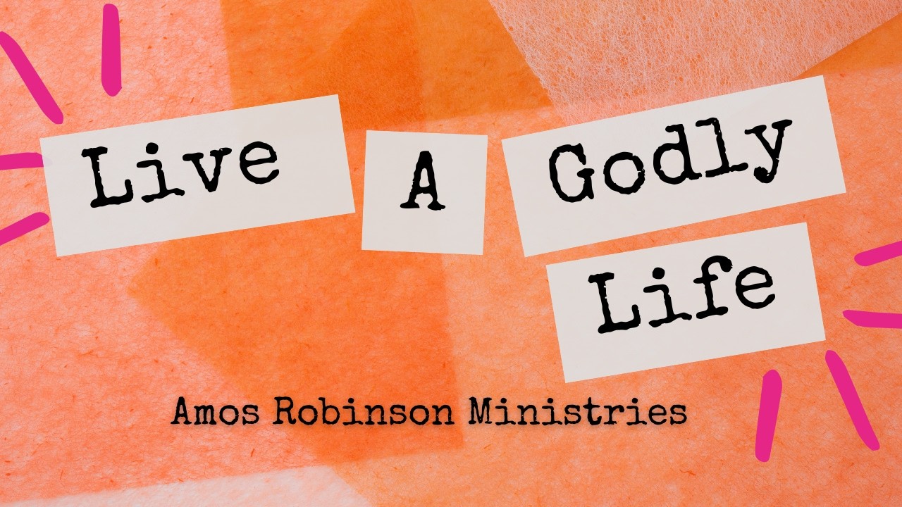 Live A Glory Life | Amos Robinson Ministries