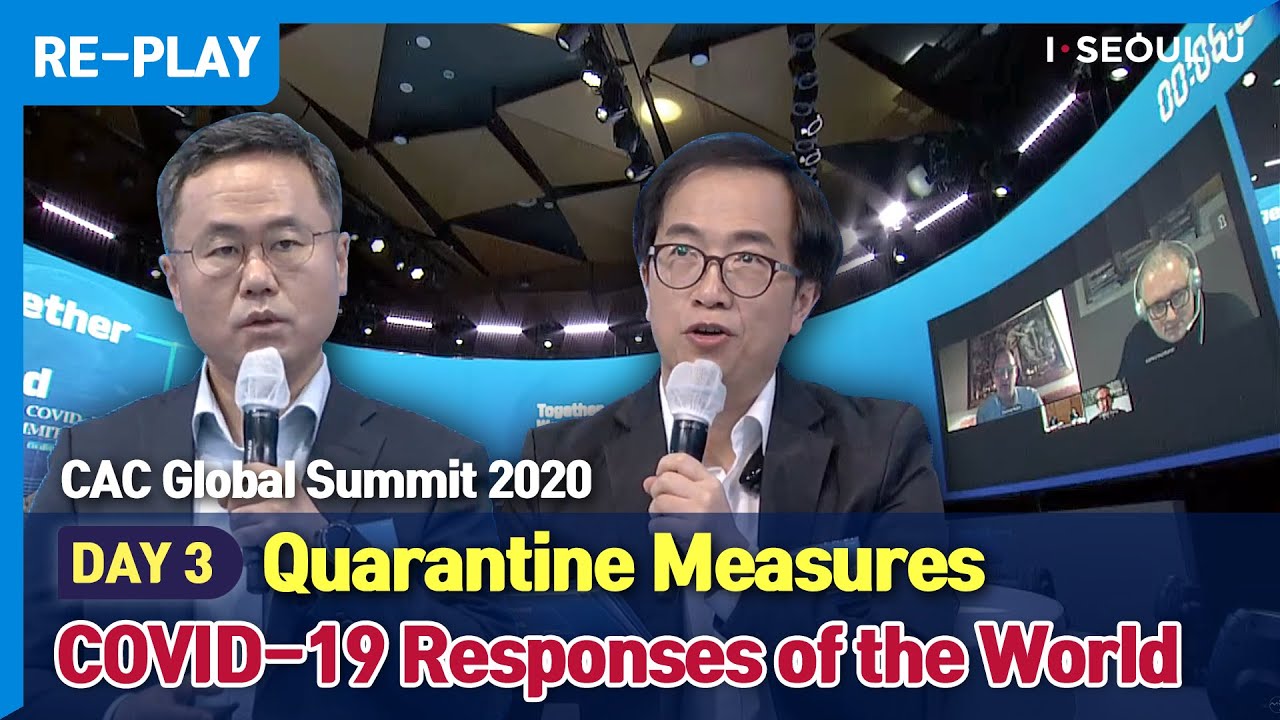 [LIVE] CAC2020 | Discussion on Quarantine Measures | CAC(Cities Against COVID-19) Global Summit