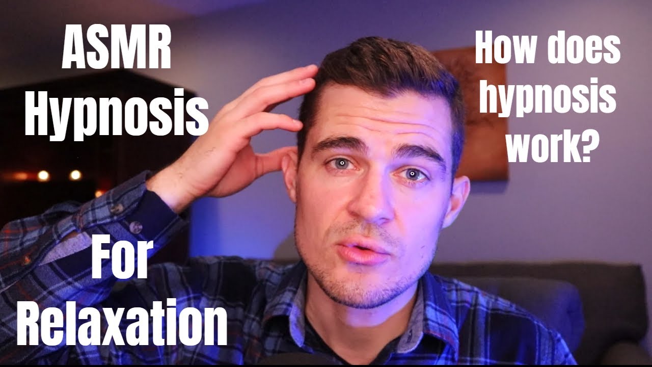 ASMR Hypnosis for Relaxation │ How Hypnosis Works