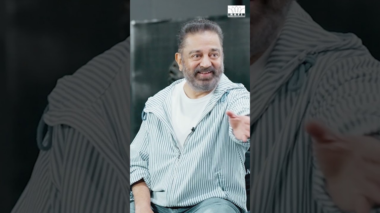 Kamal Haasan on Vairamuthu | Kamal Haasan About Rajapaarvai | Apoorva Singeetham |Kamal Haasan |RKFI