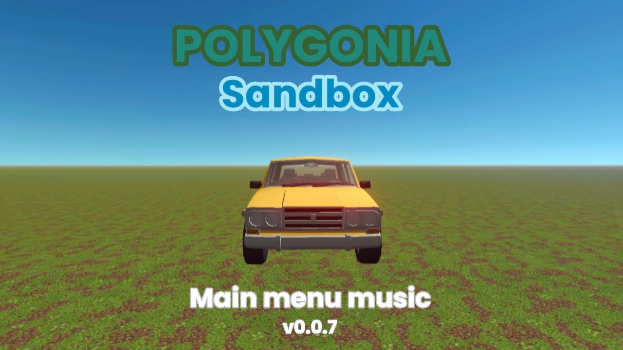 Polygonia Sandbox | Menu music v0.0.7 | #simplesandbox2