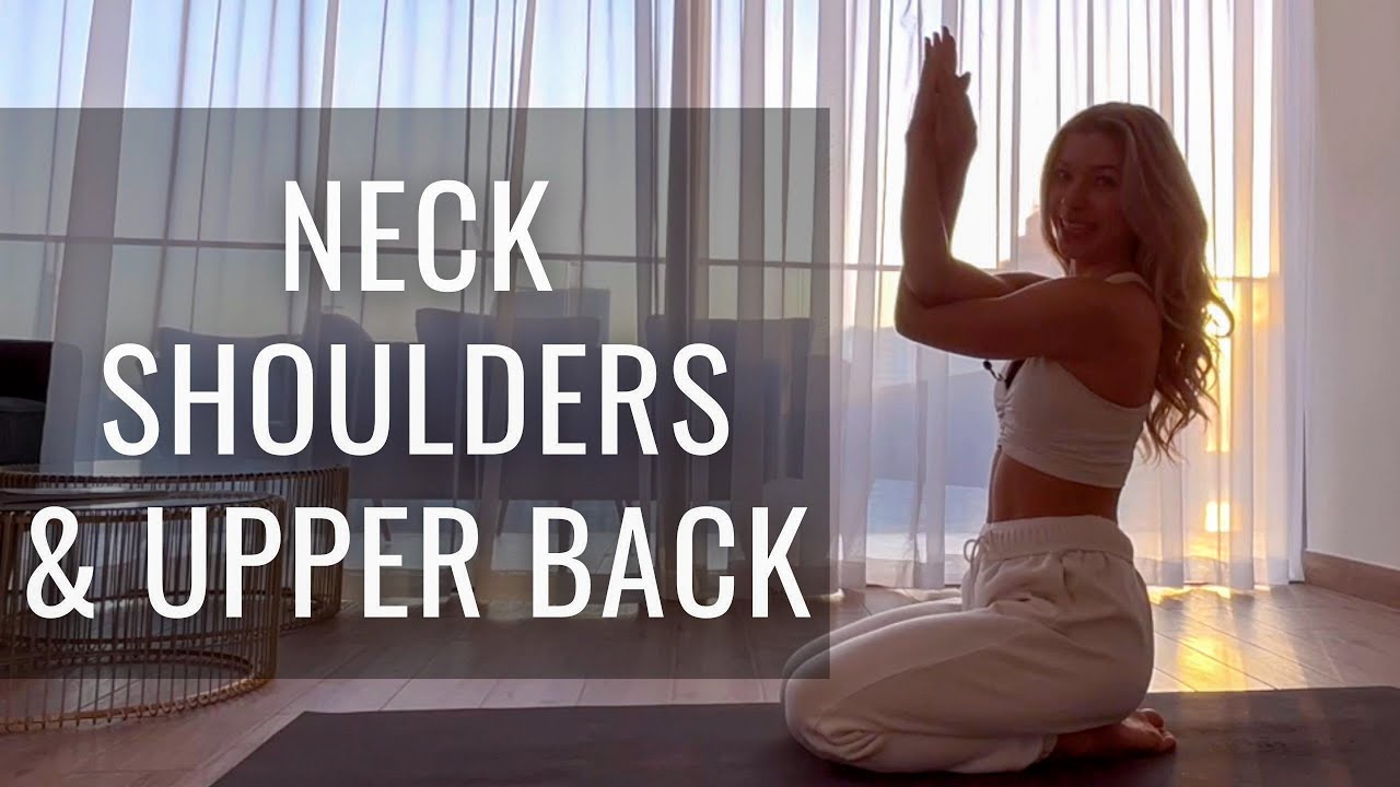 Yoga for Neck, Shoulders, and Upper Back | 25 min Yoga to Release Tension and Improve your Posture