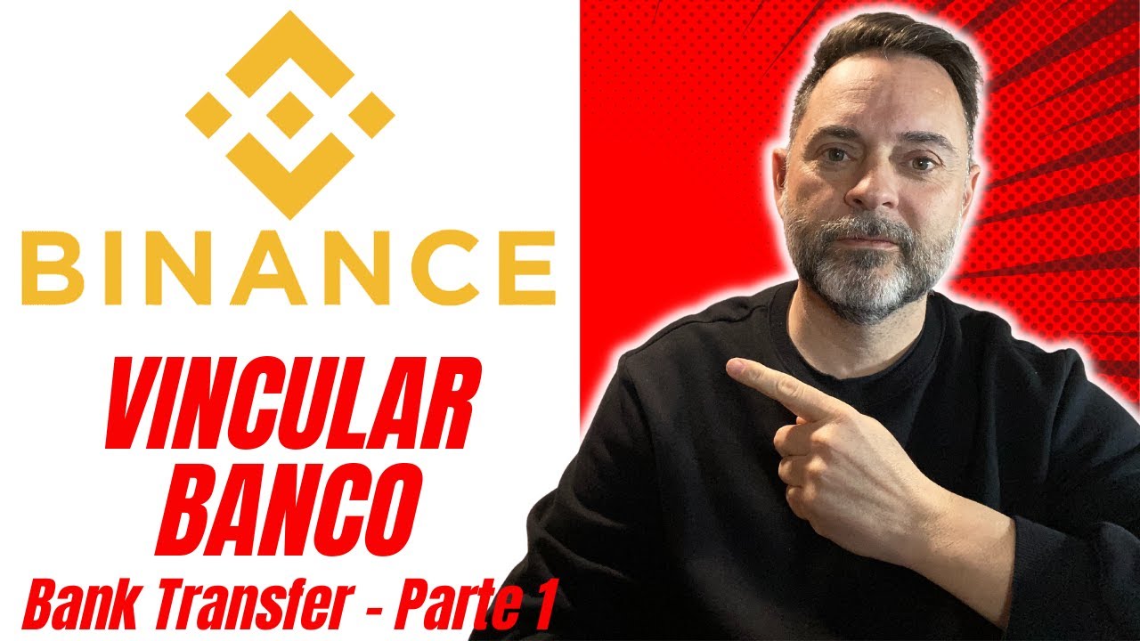 APRENDE a VINCULAR BANCO con BINANCE con BANK TRANSFER (SEPA) - PARTE 1
