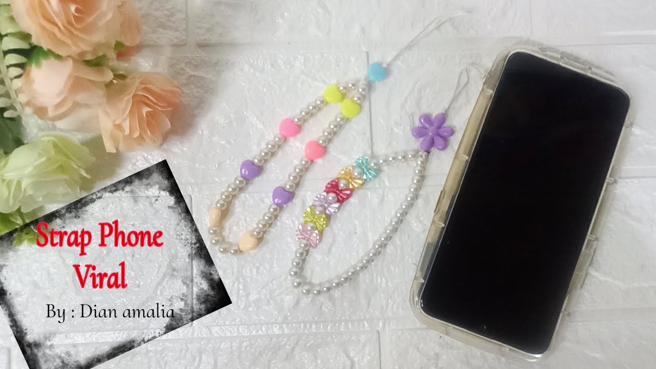 TUTORIAL MEMBUAT STRAP PHONE VIRAL || STRAP HP BISA JADI CUAN @SenandikaDian