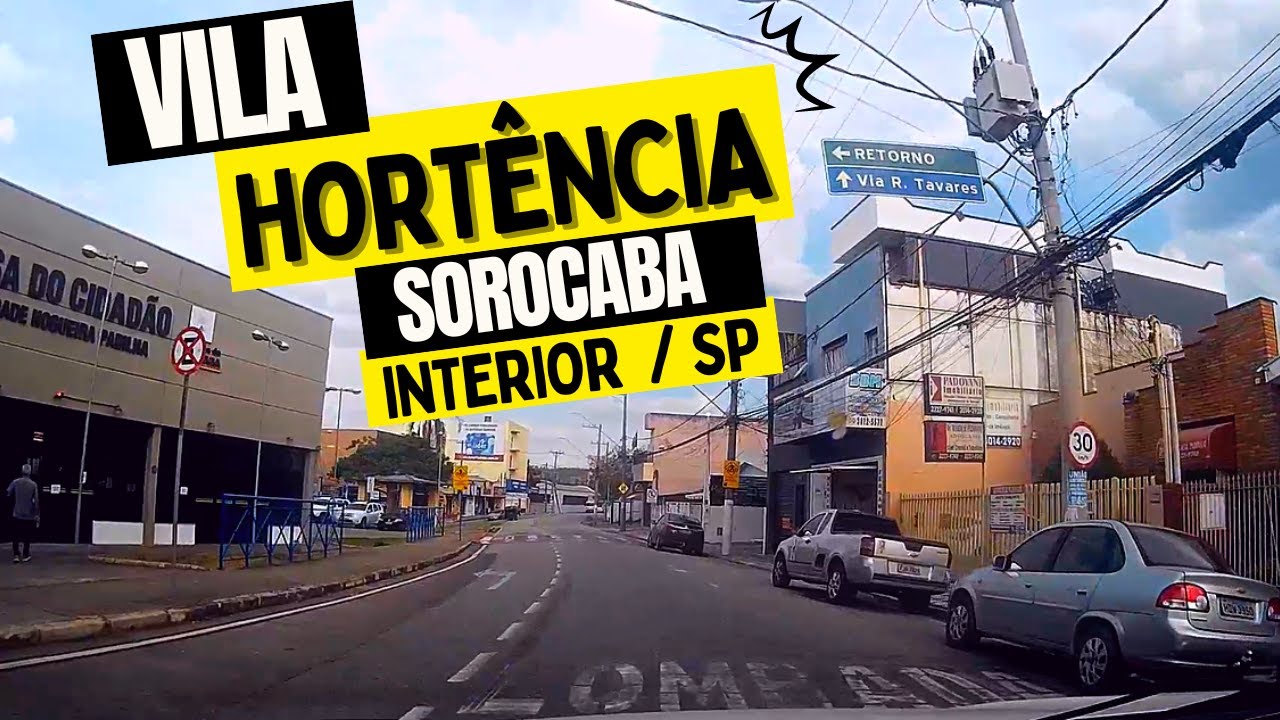 VILA HORTÊNCIA, Cidade De Sorocaba - SP | Zona Leste De Sorocaba, Interior De São Paulo [ZONA LESTE]