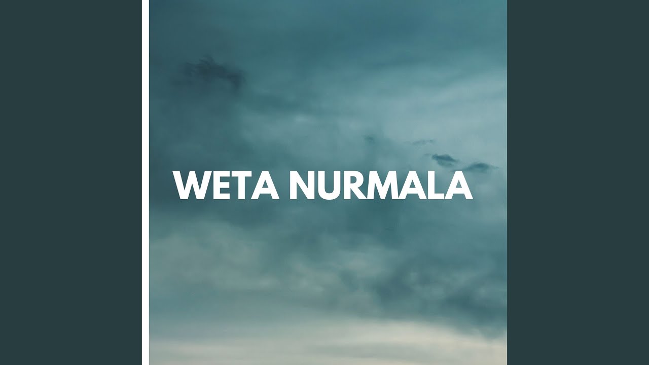 Weta Nurmala