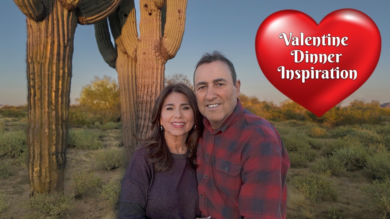 VALENTINE DINNER INSPIRATION: 2 Complete Meals/Steak or Creamy Tuscan Chicken with Easy Desserts