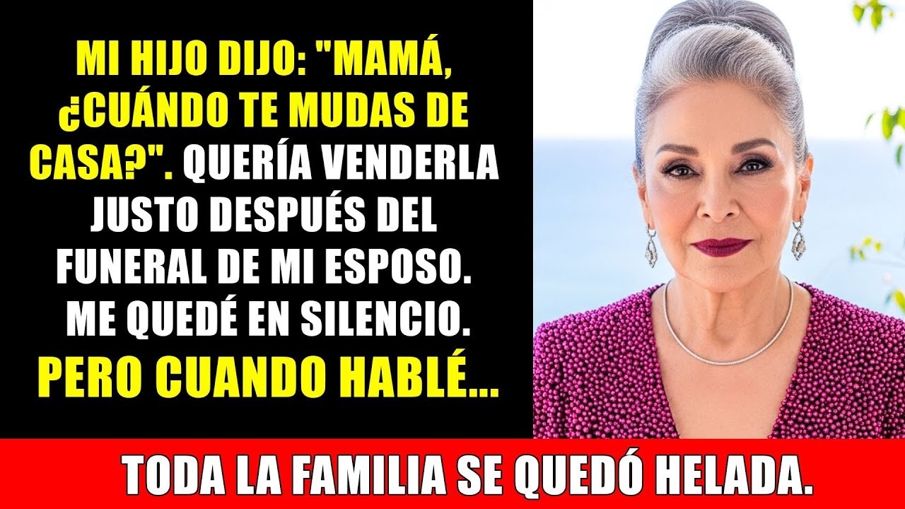 Justo después del funeral, mi hijo me preguntó 'Mamá, ¿cuándo te mudas de casa