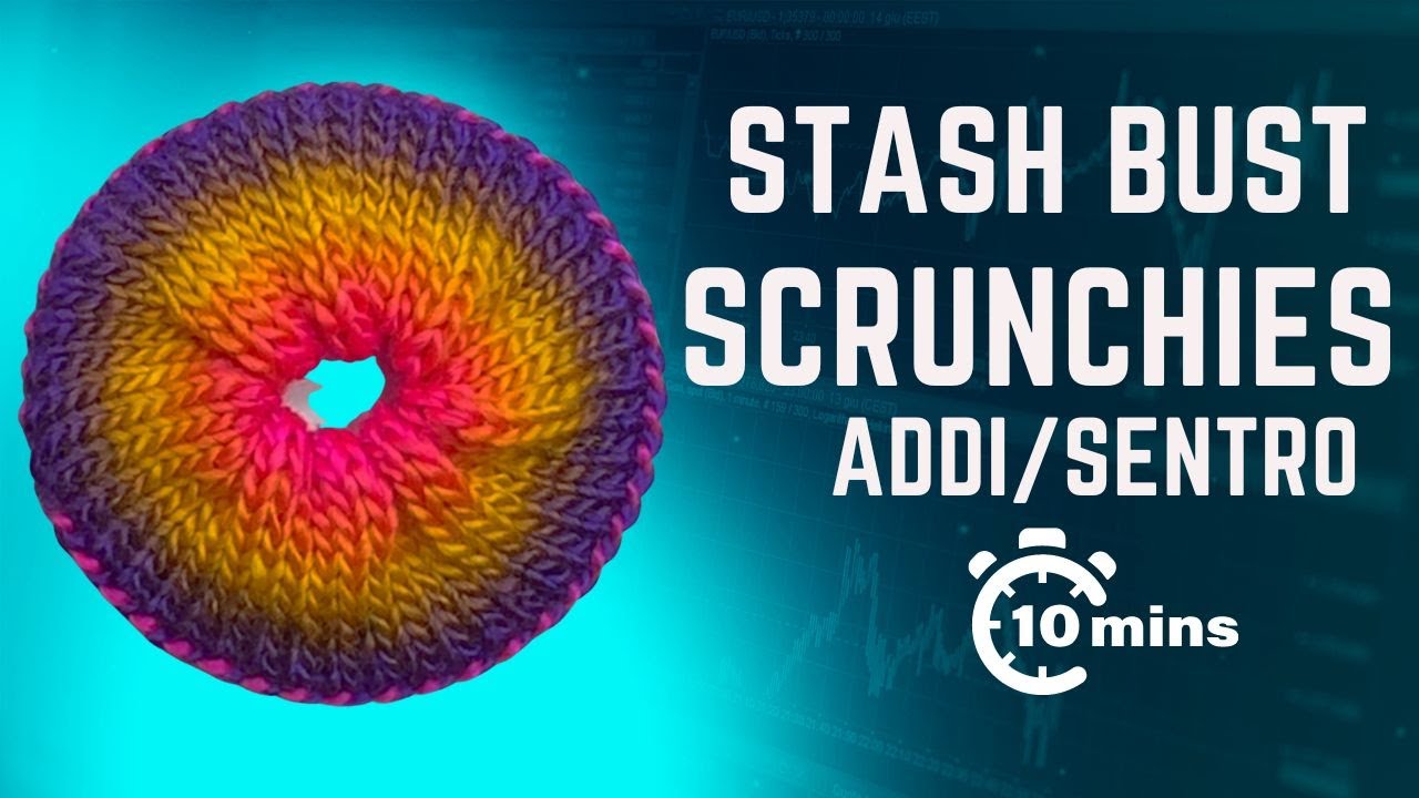 Stash Busting: Addi/Sentro Scrunchie! Ten Minute Project