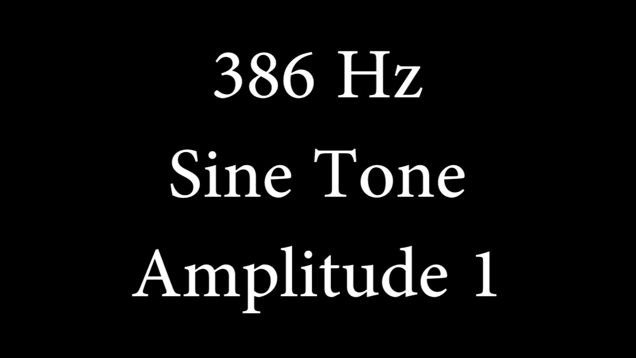 386 Hz Sine Tone Amplitude 1